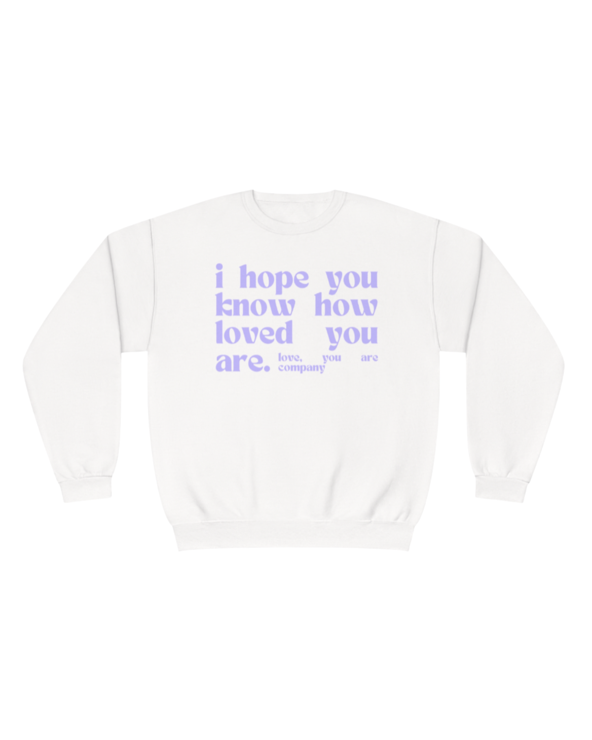 I HOPE YOU KNOW Crewneck | Violet