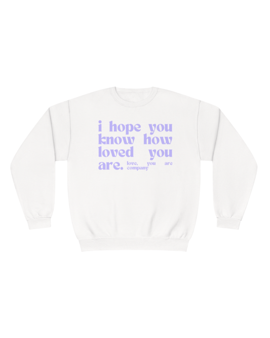 I HOPE YOU KNOW Crewneck | Violet
