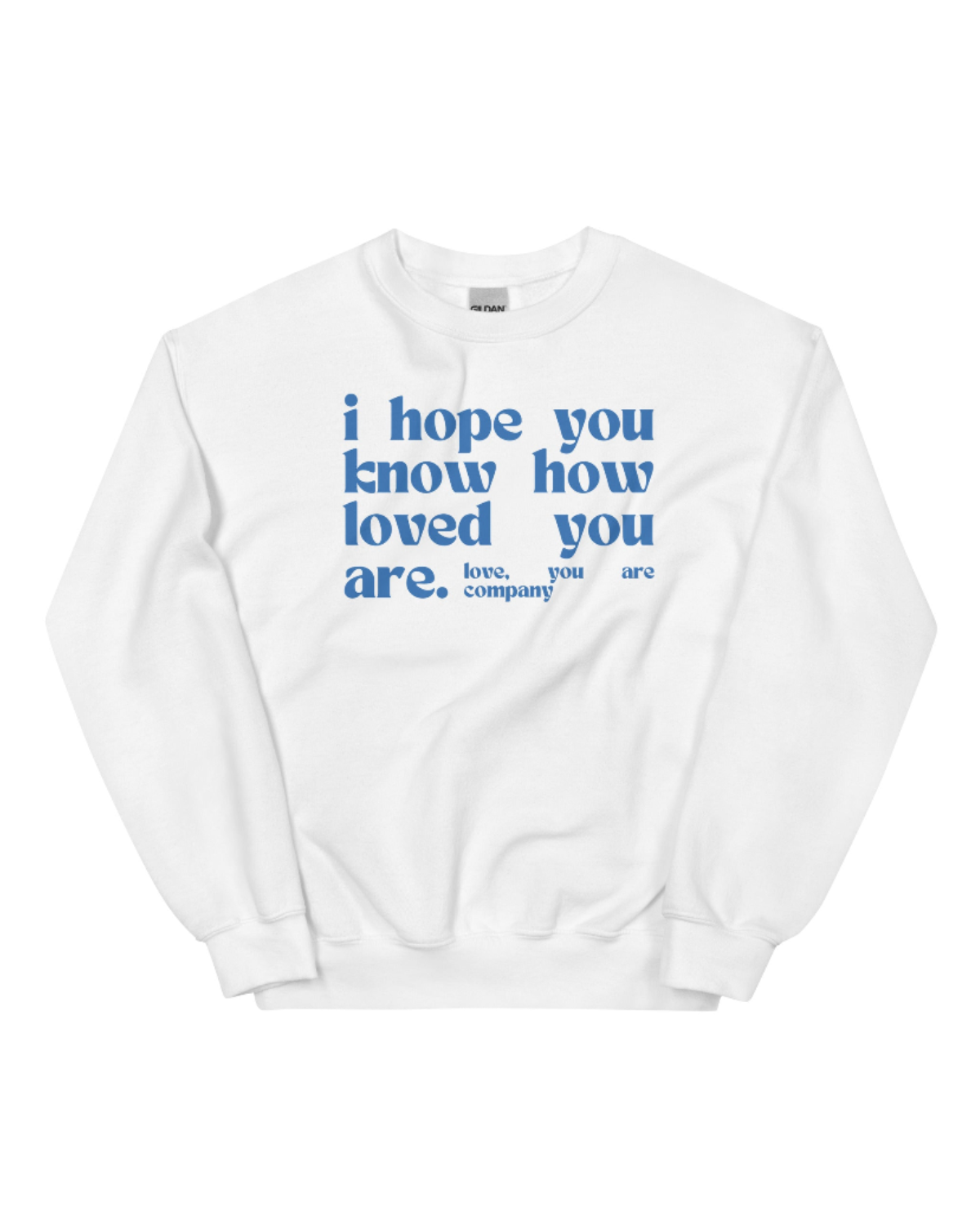 I HOPE YOU KNOW Crewneck | Indigo
