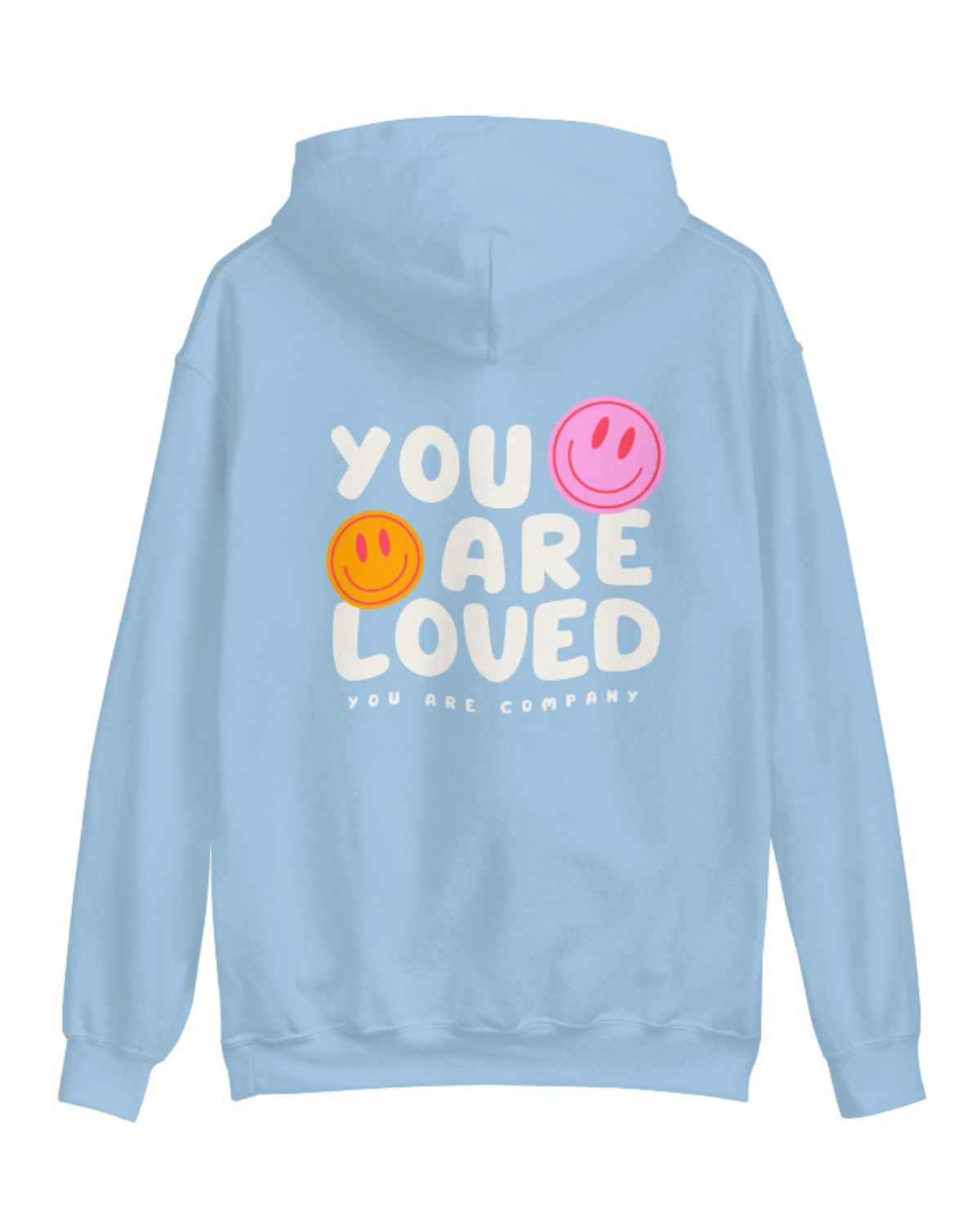 You Are Loved Smiley Hoodie